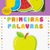 Primeiras palavras - Livro com Peças Destacáveis