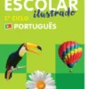 Primeiro Dicionário Escolar Ilustrado Português 1.º Ciclo