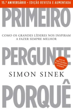 Primeiro Pergunte Porquê