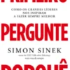 Primeiro Pergunte Porquê