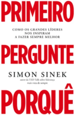 Primeiro Pergunte Porquê