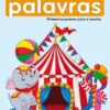 Primeiros Passos Para a Escrita - Primeiras Palavras
