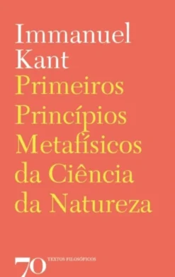 Primeiros Princípios Metafísicos da Ciência da Natureza