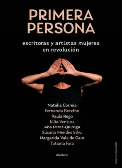 Primera Persona: Escritoras y Mujeres Artistas en Revolución