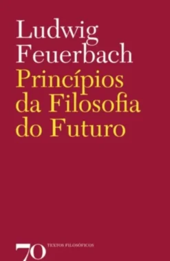 Princípios da Filosofia do Futuro