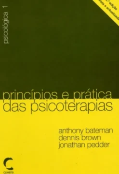 Princípios e Prática das Psicoterapias