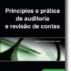 Príncipios e Prática de Auditoria e Revisão de Contas
