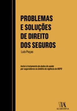 Problemas e Soluções de Direito dos Seguros