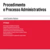 Procedimento e Processo Administrativos - 14ª Edição