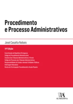 Procedimento e Processo Administrativos - 14ª Edição