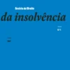 Processo de insolvência e ações conexas – resenha jurisprudencial do STJ 2016