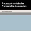 Processo de Insolvência e Processos Pré-Insolvenciais