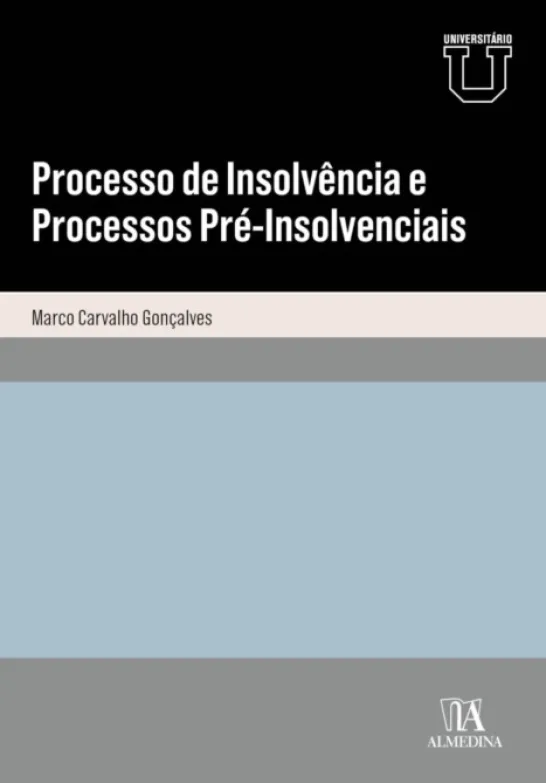 Processo de Insolvência e Processos Pré-Insolvenciais