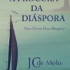 À Procura da Diáspora - Duas Cartas para Margaret