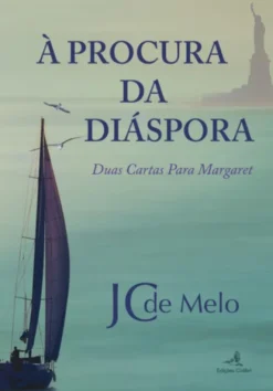 À Procura da Diáspora - Duas Cartas para Margaret