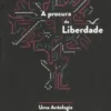 À Procura da Liberdade