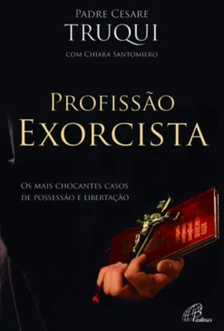 Profissão Exorcista: os mais chocantes casos de possessão e libertação