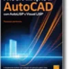 Programação em AutoCAD com AutoLISP e Visual LISP