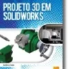 Projeto 3D em SolidWorks - Metalurgia e Metalomecânica