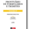 Prontuário de Formulários e Trâmites - Volume IV - Tomo I