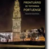 Prontuário de Toponímia Portuense (2 Volumes)