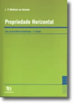 Propriedade Horizontal - 3ª Edição, com Jurisprudência Actualizada