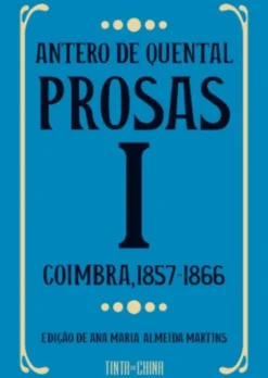 Prosas I - Coimbra, 1857-1866