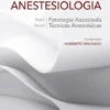 Protocolos em Anestesiologia - Patologia Associada e Técnicas Anestésicas