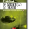 Prática de Introdução ao Direito: Hipóteses Resolvidas, Testes e Exames, Breve G