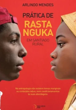 Prática de Rasta Nguka em Santiago Rural