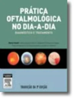 Prática Oftalmológica no Dia a Dia