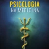 Psicologia na Medicina