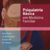 Psiquiatria Básica em Medicina Familiar