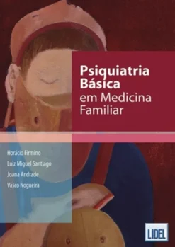 Psiquiatria Básica em Medicina Familiar