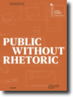 Public Without Rhetoric