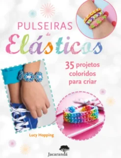 Pulseiras de Elásticos