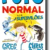 Puto Normal 2 - Puto Normal e os Supervilões