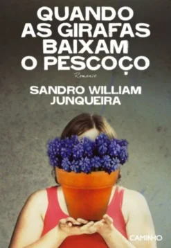 Quando as Girafas Baixam o Pescoço