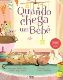 Quando Chega um Bebé