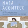 Quando Nada Acontece