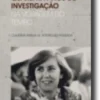 Quarenta Anos de Investigação na Voragem do Tempo