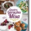 Quatro Gerações à Mesa
