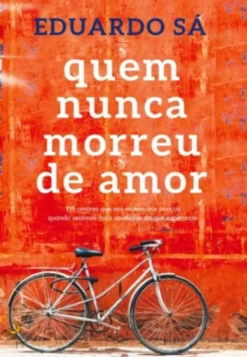 Quem Nunca Morreu de Amor