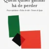 Quem quiser Ganhar há de Perder - Forças Espirituais, Estilos de Vida, Formas de Igreja