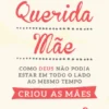 Querida Mãe!