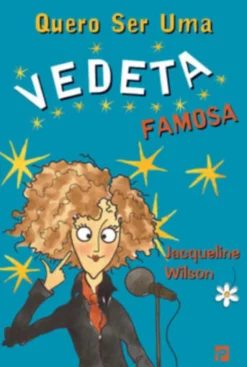 Quero Ser uma Vedeta Famosa