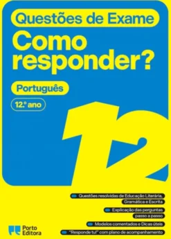 Questões de Exame - Como Responder? - Português - 12.º Ano