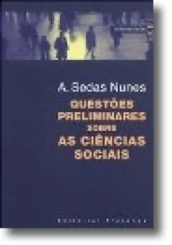 Questões Preliminares sobre as Ciências Sociais