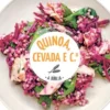 Quinoa, Cevada e C.ª