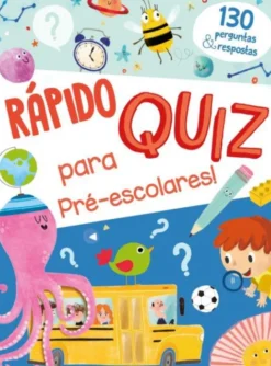 Quiz Pré-Escolar +4 Anos